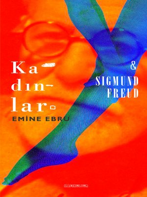 cover image of Kadınlar ve Sigmund Freud